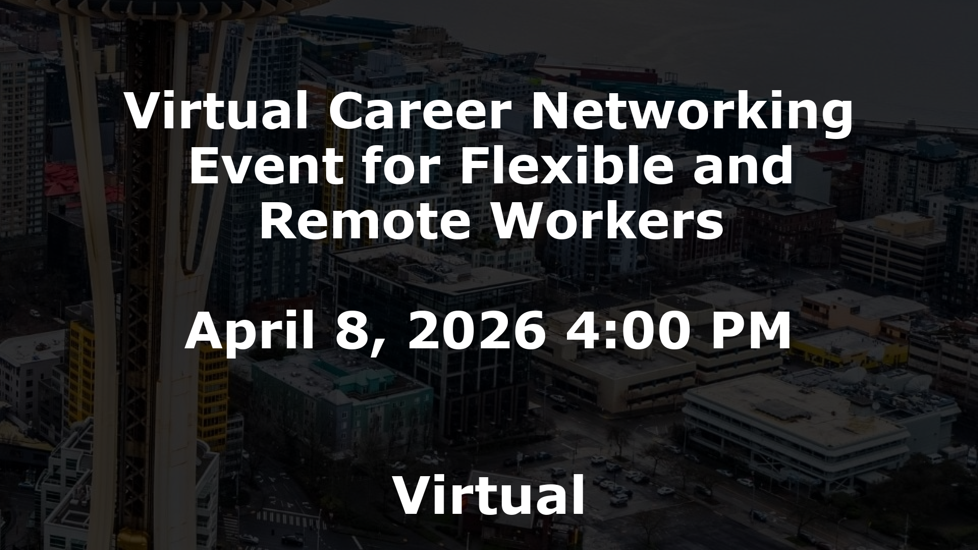 Virtual Career Networking Event for Flexible and Remote Workers event image